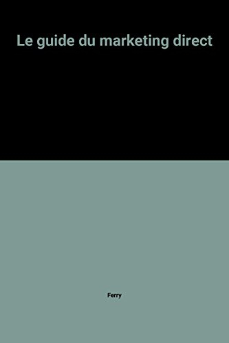 Le Guide du marketing direct