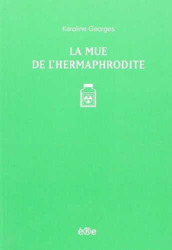 La mue de l'Hermaphrodite