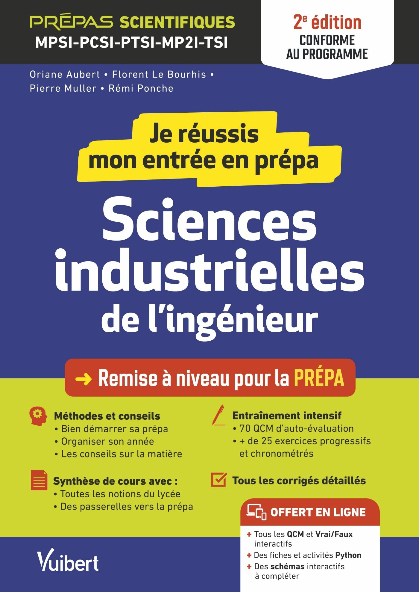 Je réussis mon entrée en prépa sciences industrielles de l'ingénieur : remise à niveau pour la prépa