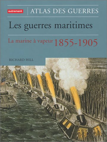 Les guerres maritimes, la machine à vapeur