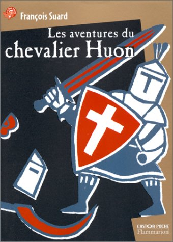 Les aventures du chevalier Huon