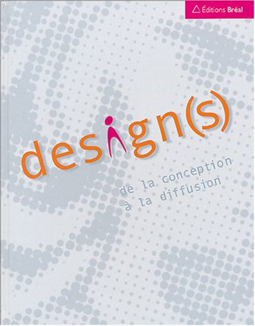 Design(s) : de la conception à la diffusion
