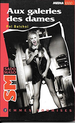 Aux galeries des dames