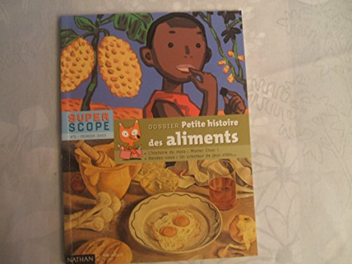 petite histoire des aliments