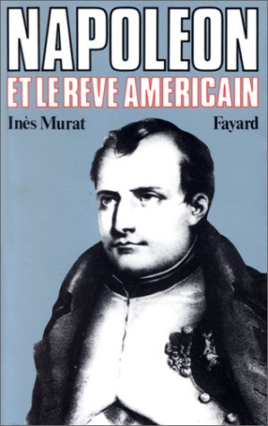 Napoléon et le rêve américain