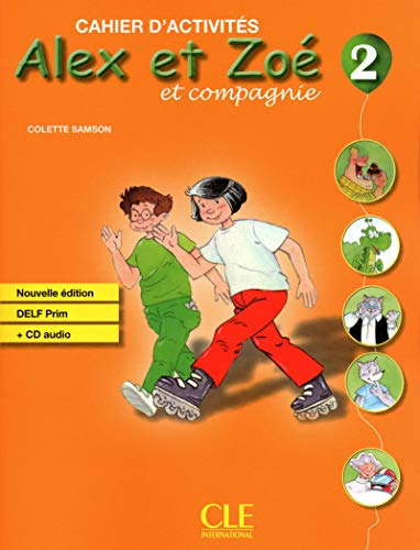 Alex et Zoé et compagnie 2 - Cahier d'activités