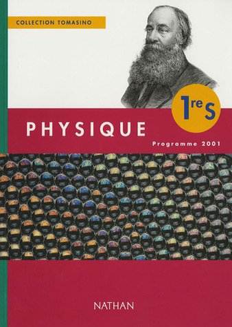 Physique 1re S : livre de l'élève