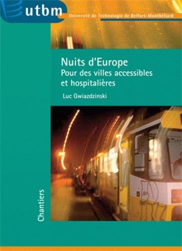 Nuits d'Europe : pour des villes accessibles et hospitalières