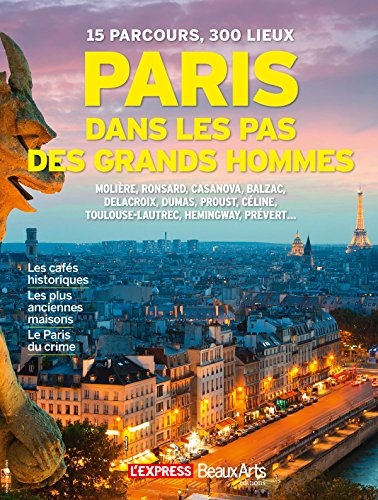 Paris dans les pas des grands hommes