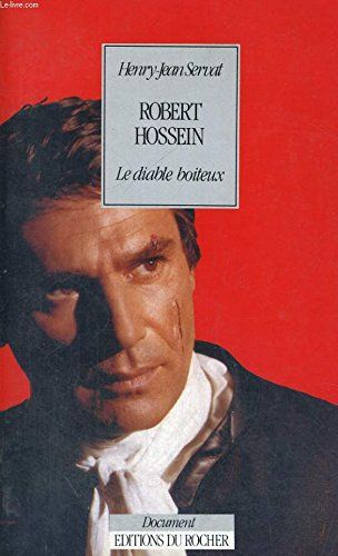 Robert Hossein, le diable boiteux