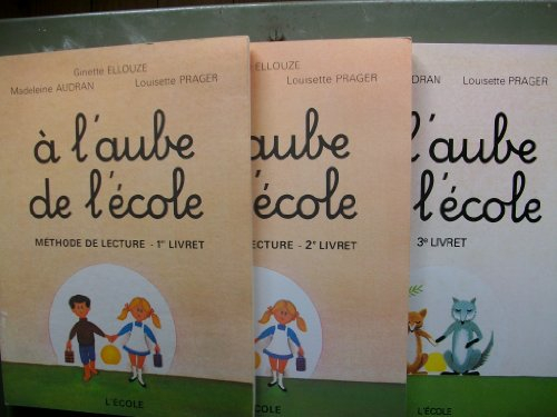 A l'aube de l'école : livret A
