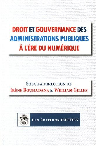Droit et gouvernance des administrations publiques à l'ère du numérique