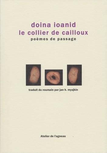 Le collier de cailloux : poèmes de passage