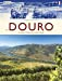 Le Douro ? Voyages et Histoires