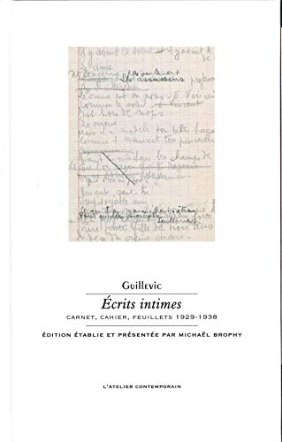 Ecrits intimes : carnet, cahier, feuillets 1929-1938