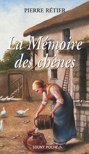 La mémoire des chênes