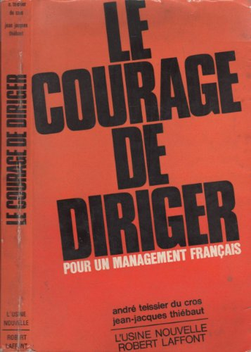 le courage de diriger