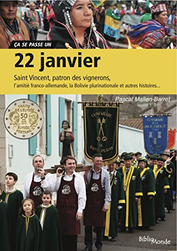 22 janvier : saint Vincent, patron des vignerons et autres histoires