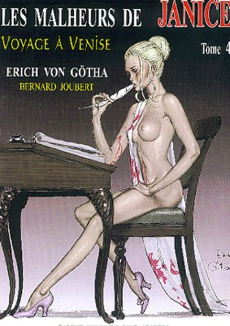 Les malheurs de Janice. Vol. 4. Voyage à Venise