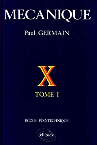 Mécanique. Vol. 1