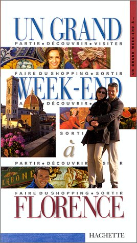 un grand week-end à florence