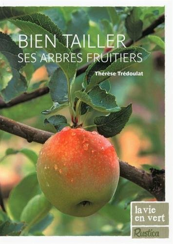Bien tailler ses arbres fruitiers