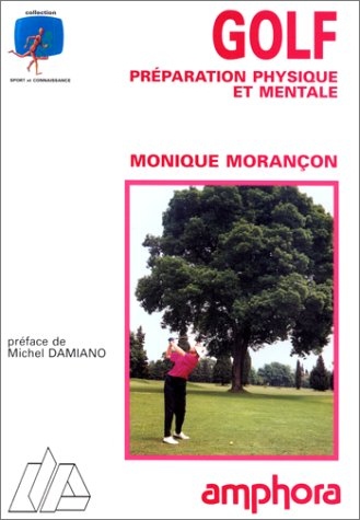 Golf : préparation physique et mentale