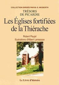 Thierache (la) - Eglises Fortifiees