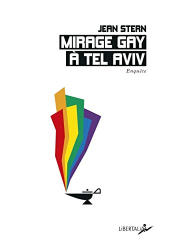 Mirage gay à Tel Aviv : enquête