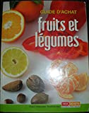 guide d'achat : fruits et légumes