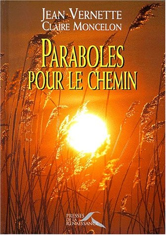 Paraboles pour le chemin : comme une poussière d'étoiles