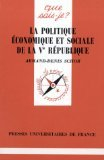 La Politique économique et sociale de la cinquième République