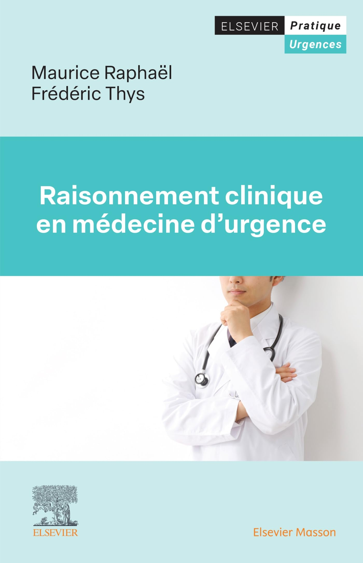 Raisonnement clinique en médecine d'urgence