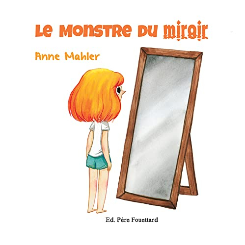 Le monstre du miroir
