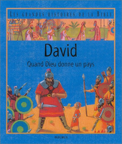 David : quand Dieu donne un pays