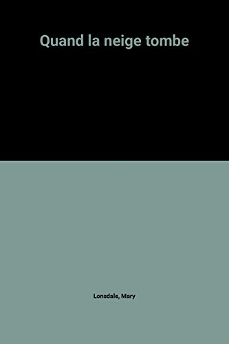 quand la neige tombe