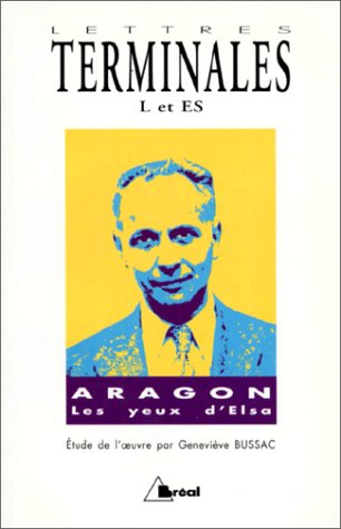 Les yeux d'Elsa de Louis Aragon : lettres terminales L et ES