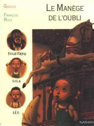 le manège de l'oubli
