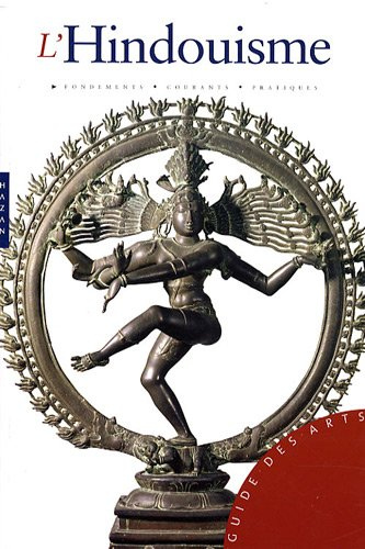 L'hindouisme : fondements, courants, pratiques