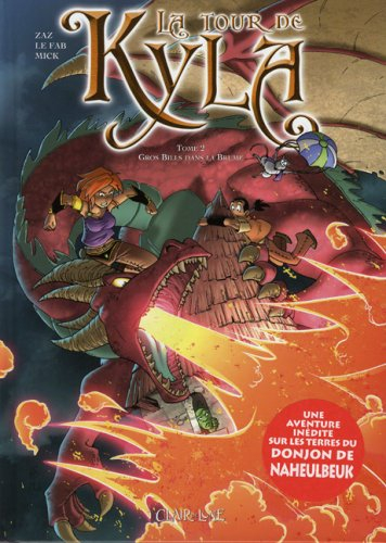 La tour de Kyla. Vol. 2. Gros Bills dans la brume