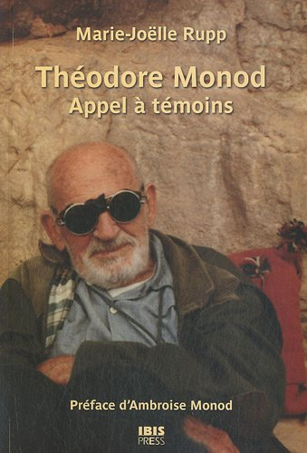 Théodore Monod : appel à témoins