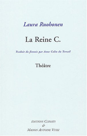 La reine C.