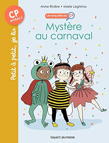 Les enquêtes du CP. Vol. 3. Mystère au carnaval