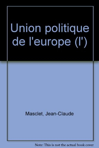 l'union politique de l'europe, 7e édition