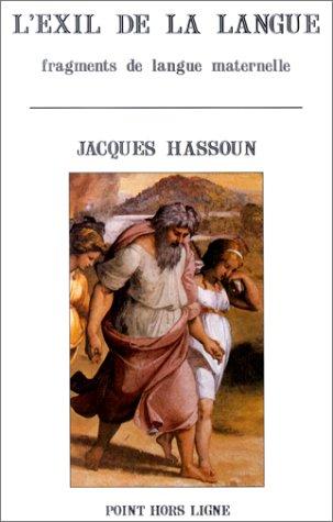L'Exil de la langue : fragments de langue maternelle