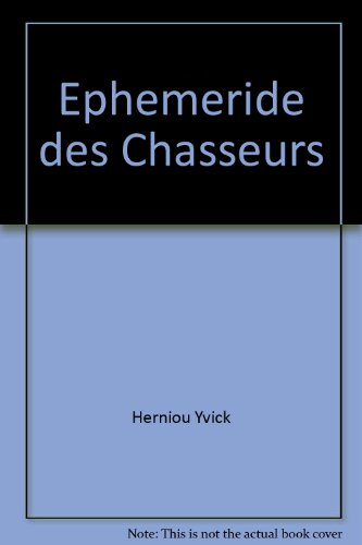L'éphéméride des chasseurs