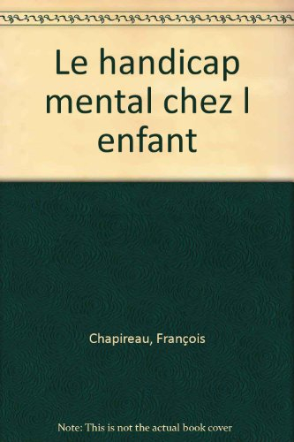 Le handicap mental chez l'enfant