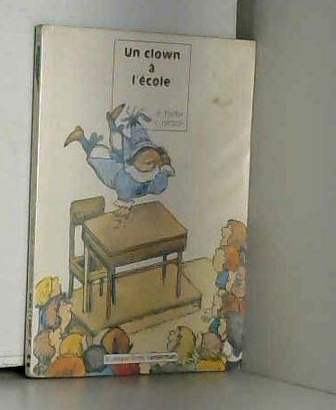 Un Clown à l'école