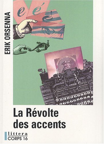 La révolte des accents