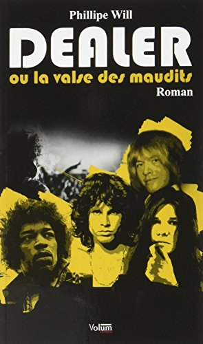 Dealer ou La valse des maudits